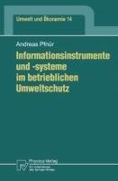 Informationsinstrumente und -systeme im betrieblichen Umweltschutz