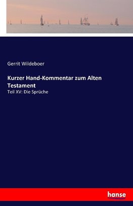 Kurzer Hand-Kommentar zum Alten Testament