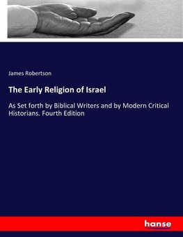 The Early Religion of Israel