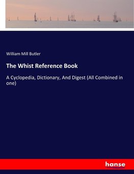 The Whist Reference Book