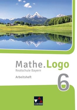 Mathe.Logo 6 Arbeitsheft Neu Realschule Bayern