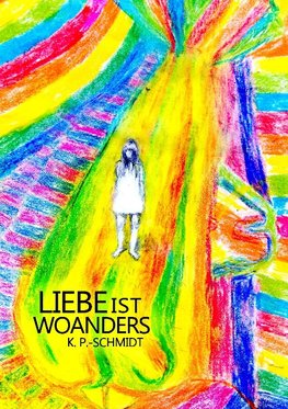 Liebe ist woanders