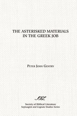 The Asterisked Materials in the Greek Job