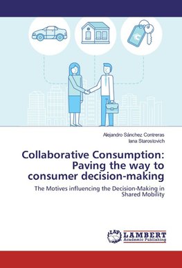 Collaborative Consumption: Paving the way to consumer decision-making