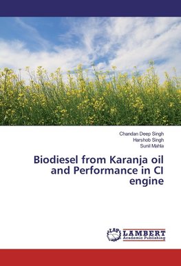 Biodiesel from Karanja oil and Performance in CI engine