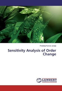 Sensitivity Analysis of Order Change