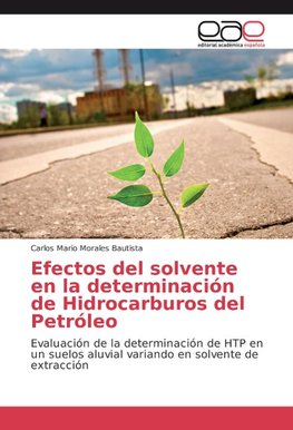 Efectos del solvente en la determinación de Hidrocarburos del Petróleo