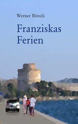 Franziskas Ferien