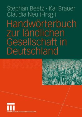 Handwörterbuch zur ländlichen Gesellschaft in Deutschland