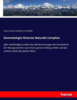 Onomatologia Historiae Naturalis Completa