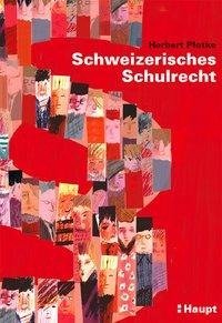 Schweizerisches Schulrecht