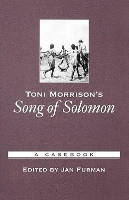 Morrison, T: Toni Morrison's Song of Solomon