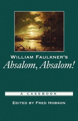 William Faulkner's Absalom, Absalom!