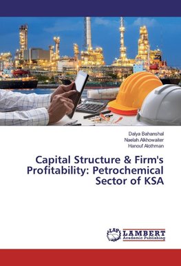 Capital Structure & Firm's Profitability: Petrochemical Sector of KSA