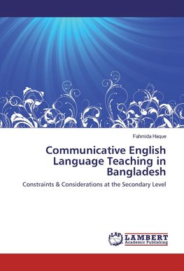 Communicative English Language Teaching in Bangladesh