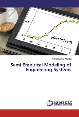 Semi Empirical Modeling of Engineering Systems