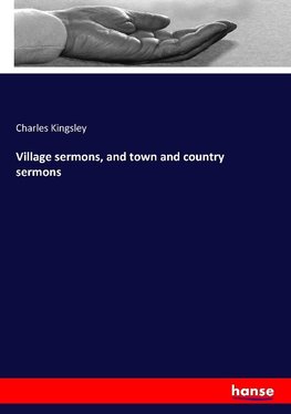 Village sermons, and town and country sermons