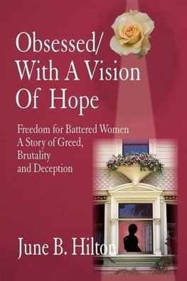 OBSESSED/WITH A VISION OF HOPE