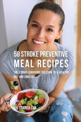 58 Stroke Preventive Meal Recipes