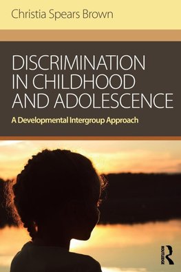 Discrimination in Childhood and Adolescence