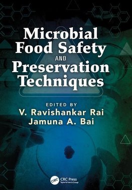 Rai, V: Microbial Food Safety and Preservation Techniques