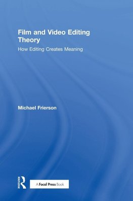 Film and Video Editing Theory