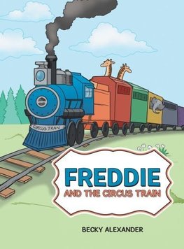 Freddie and the Circus Train