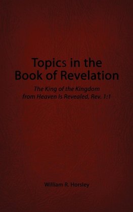 Topics in the Book of Revelation