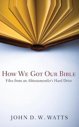 How We Got Our Bible