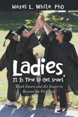 Ladies, It Is Time to Get Smart