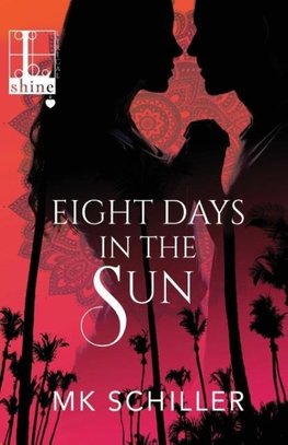 Eight Days in the Sun