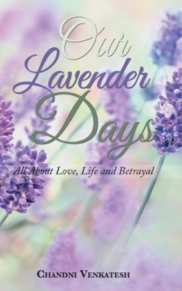 Our Lavender Days