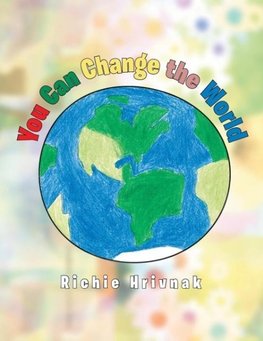 You Can Change the World