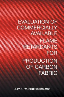 Evaluation of Commercially Available Flame Retardants for Production of Carbon Fabric