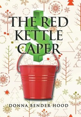 The Red Kettle Caper