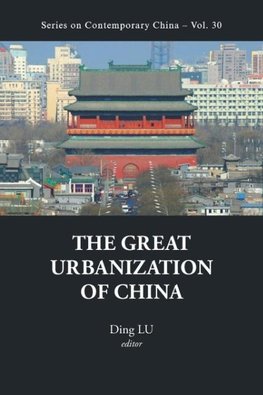 GREAT URBANIZATION OF CHINA, THE