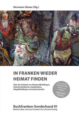 In Franken wieder Heimat finden