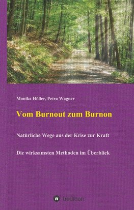 Vom Burnout zum Burnon