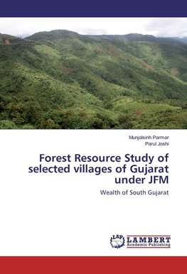 Forest Resource Study of selected villages of Gujarat under JFM