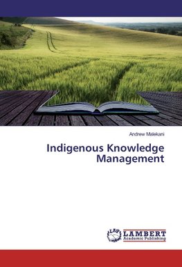 Indigenous Knowledge Management