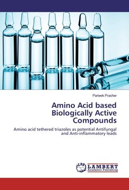 Amino Acid based Biologically Active Compounds