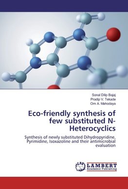 Eco-friendly synthesis of few substituted N-Heterocyclics