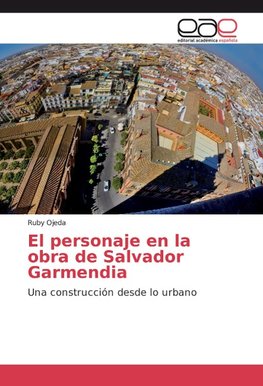 El personaje en la obra de Salvador Garmendia