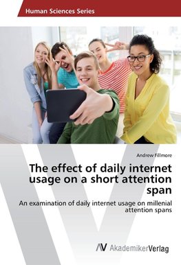 The effect of daily internet usage on a short attention span