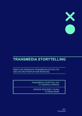 Transmedia Storytelling