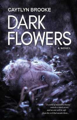 Dark Flowers