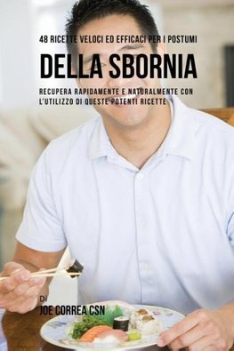 48 Ricette Veloci Ed Efficaci Per I Postumi Della Sbornia