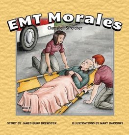 EMT Morales - Book #1 - Clamshell Stretcher