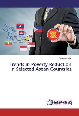 Trends in Poverty Reduction in Selected Asean Countries