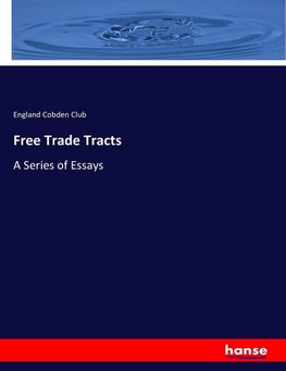 Free Trade Tracts